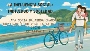 La Influencia Social Individuo Y Sociedad Ana Sofia Balasnoa