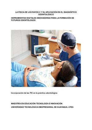 La Física De Los Rayos X Y Su Aplicación En El Diagnóstico Odontológico