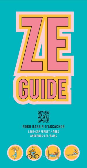 ZE GUIDE NORD BASSIN D'ARCACHON 2026