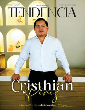 Revista Tendencia | JUNIO-JULIO 2026 | En Portada Cristhian Pérez