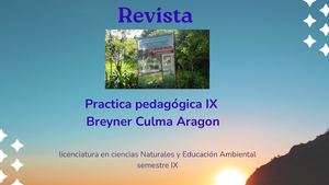 Presentacion Practica Licenciatura En Ciencias Naturales Y Educación Ambiental Semestre Ix