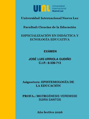 Exámen De Epistemología De La Educación José Urriola C I P 8 339 713