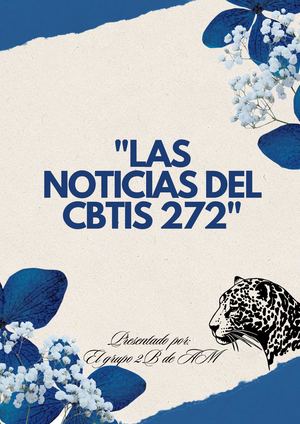 "Las noticias del CBTIS 272"