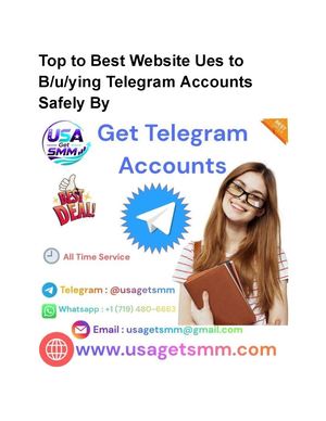 Top To Best Website Ues To B U Ying Telegram Accounts Safely By