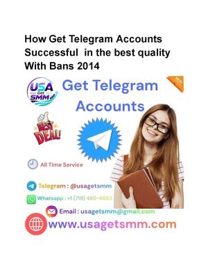 How Get Telegram Accounts Successful In The Best Quality With Bans 2014