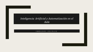 Inteligencia Artificial Y Automatización en el Aula