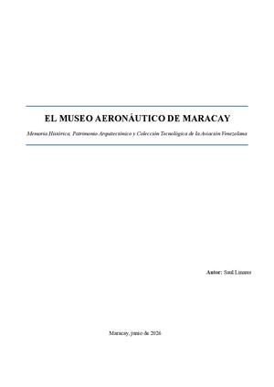 El Museo Aeronáutico de Maracay: Memoria Histórica y Patrimonio Cultural