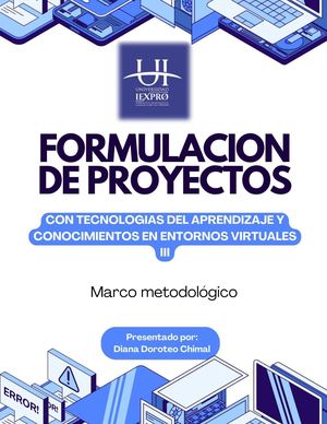 Marco Metodológico De Propuesta De Proyecto Educativo Con Tac