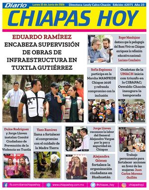 Chiapas Hoy 15 De Junio 2026