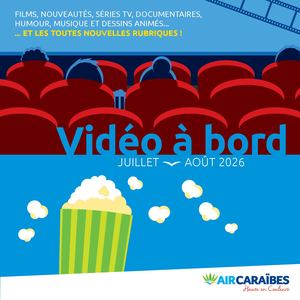 Prog Video Juillet Aout 2026 - Air Caraibes