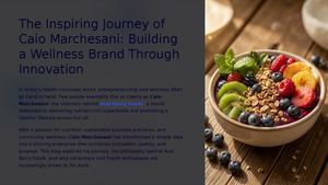 Caio Marchesani: Entrepreneur Transforming Wellness with Acai Berry Foods