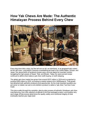 How Yak Chews Are Made: The Authentic Himalayan Process Behind Every Chew