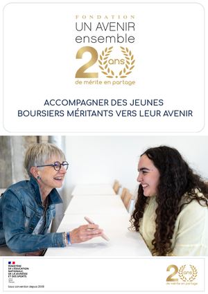 ACCOMPAGNER DES JEUNES BOURSIERS MÉRITANTS VERS LEUR AVENIR