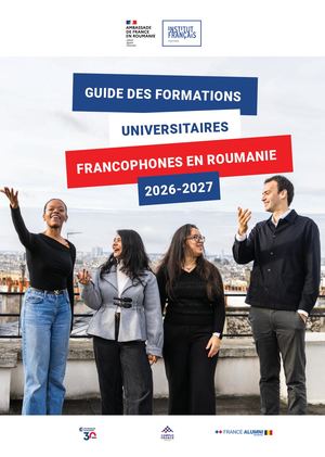Guide des formations universitaires francophones en Roumanie 2026 - 2027