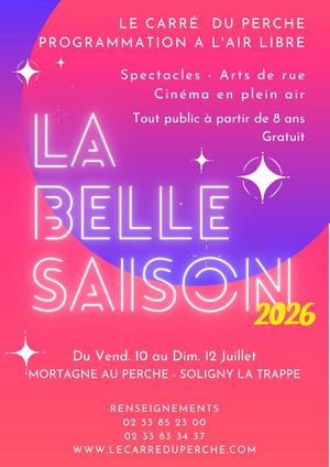 Programme La Belle Saison 2026 - Festival Art de rue en Pays de Mortagne au Perche