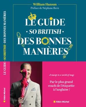 Se tenir en société, Guide des bonnes manières