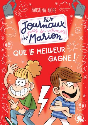Extrait Les Journaux Pas Si Intimes De Marion Que Le Meilleur Gagne !