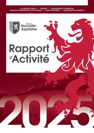 Rapport d'activité Région Nouvelle-Aquitaine 2025