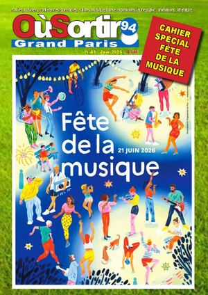 Fete De La Musique Ou Sortir 94 N41 Juin 2026 Bat