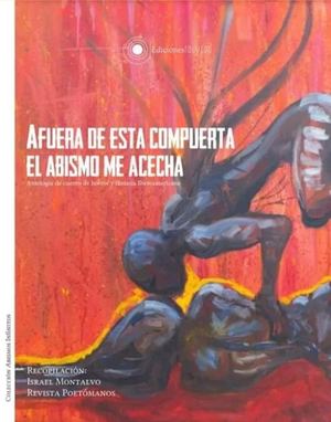 Afuera De La Compuerta El Abismo Me Acecha