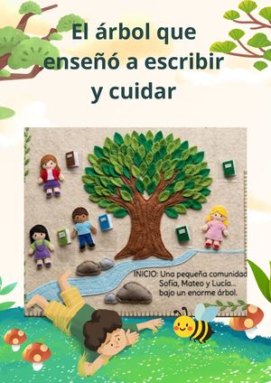 Cuento El áRbol Que Enseño A Escribir Y Cuidar