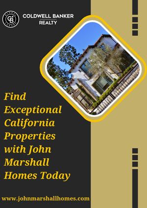 Find Exceptional California Properties With John Marshall Homes Today