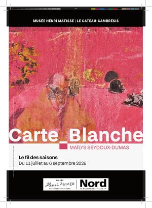 Le fil des saisons carte Blanche Maïlys Dumas - Henri Matisse du Cateaux-Cambresis