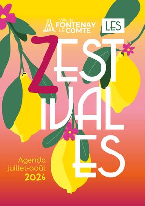 Les Zestivales 2026 Agenda