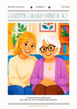 Gazette Grand Mère & Jo Eté 2026
