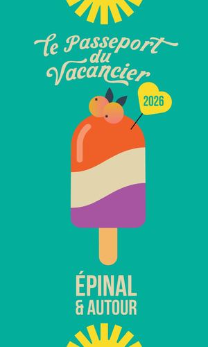 Passeport du vacancier 2026 - Épinal Tourisme