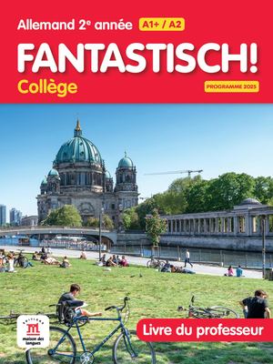 Fantastisch! 2e Année Programme 2025 - Livre du professeur (Extrait)