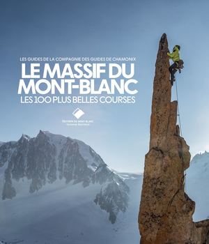 Massif du Mont-Blanc, Les 100 plus belles courses