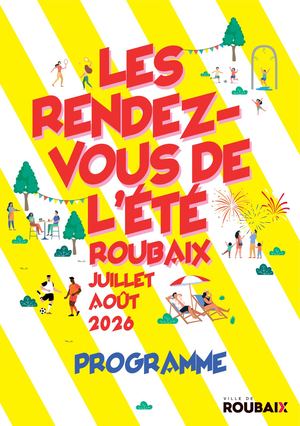 Programmes des RV de l'été 2026 à Roubaix