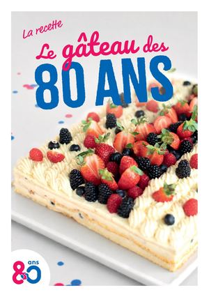 Flyer Recette Gâteau Des 80 Ans 2026