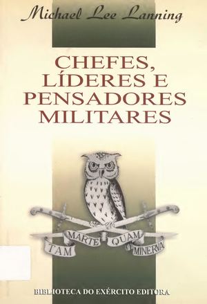 Chefes, Lideres E Pensadores Militares Site
