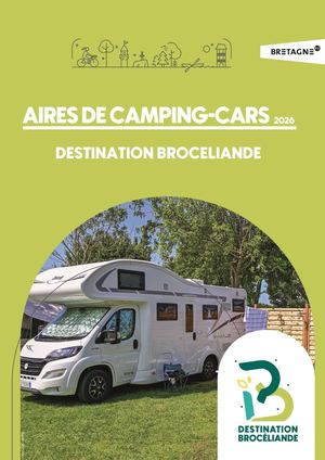 Aires Camping Cars Destination Brocéliande 2026
