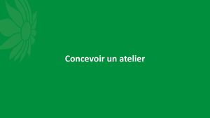 8 Concevoir Atelier