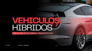 Vehiculos Hibridos, Presentacion 3cp P8 Vera Neyra Piero