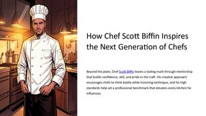 How Chef Scott Biffin Inspires The Next Generation Of Chefs
