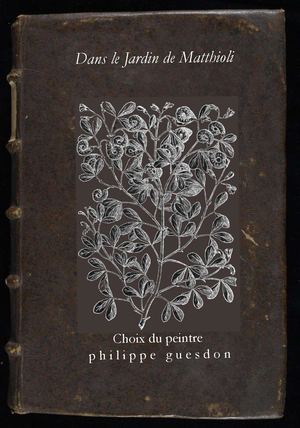 Sélection de pages du MATTIOLI
