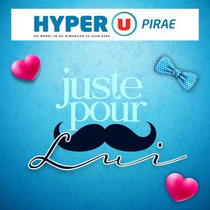 Juste pour Lui - Hyper U Pirae