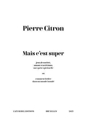 Mais c'est super - Pierre Citron