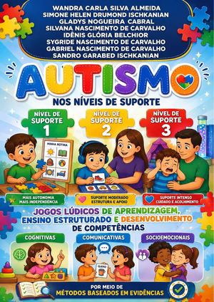 Autismo Nos Níveis De Suporte E Jogos Lúdicos De Aprendizagem