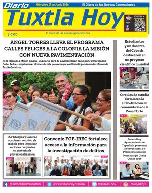 Tuxtla Hoy 17 De Junio 2026