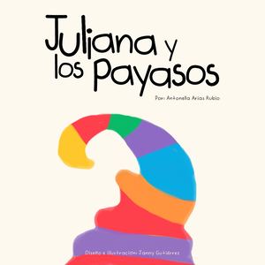 Juliana Y Los Payasos