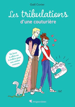 Les tribulations d'une couturière, Gaël CUVIER (EXTRAIT)