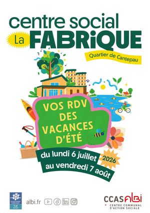 Centre social La Fabrique - Programme du 6 juillet au 7 août 2026