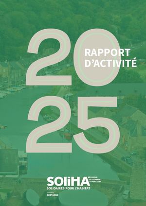 Rapport D'activité SOLIHA BLI Bretagne 2025