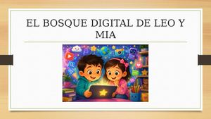 El Bosque Digital De Leo Y Mia