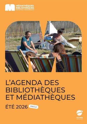 L'agenda des bibliothèques et médiathèques - été 2026